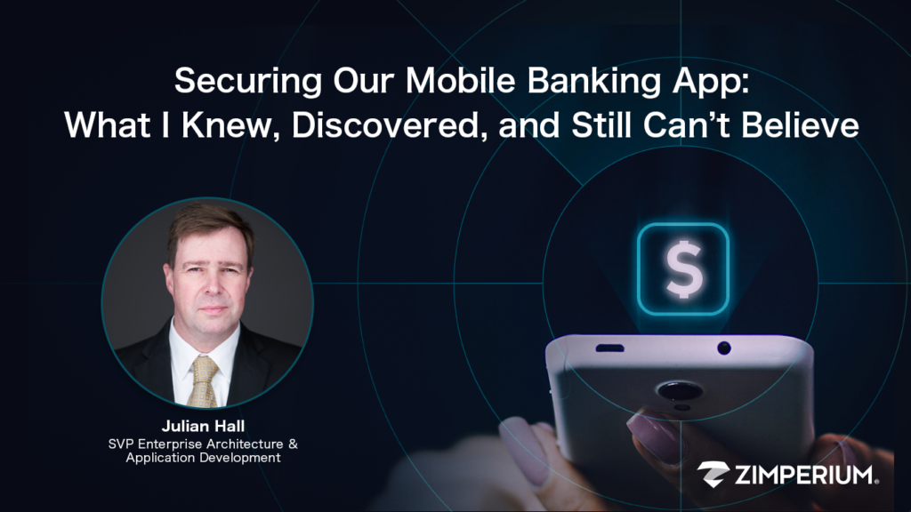 Securing Our Mobile Banking App